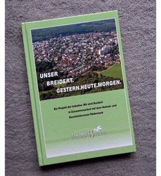 UNSER BREIDERT: GESTERN. HEUTE. MORGEN. – Das Buch